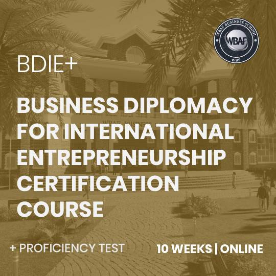Business Diplomacy For International Entrepreneurship Certification Course